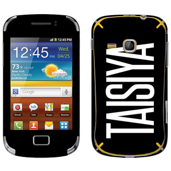   «Taisiya»   Samsung Galaxy Mini 2