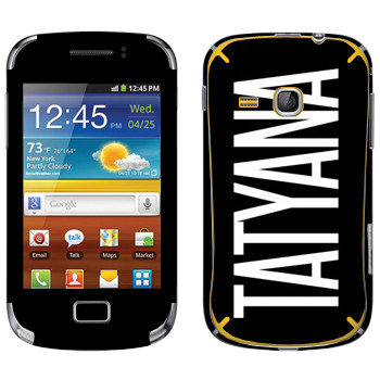   «Tatyana»   Samsung Galaxy Mini 2