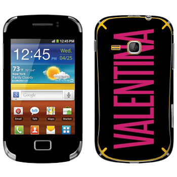   «Valentina»   Samsung Galaxy Mini 2