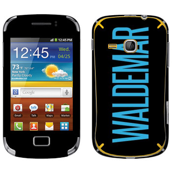   «Waldemar»   Samsung Galaxy Mini 2