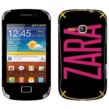   «Zara»   Samsung Galaxy Mini 2