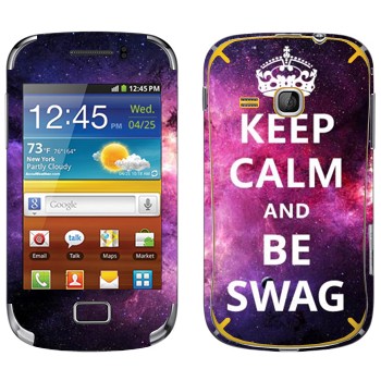   «Keep Calm and be SWAG»   Samsung Galaxy Mini 2