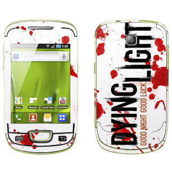   «Dying Light  - »   Samsung Galaxy Mini