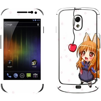   «   - Spice and wolf»   Samsung Galaxy Nexus