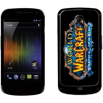   «World of Warcraft : Wrath of the Lich King »   Samsung Galaxy Nexus