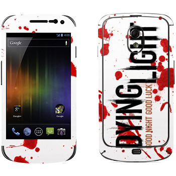   «Dying Light  - »   Samsung Galaxy Nexus