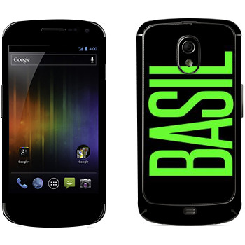   «Basil»   Samsung Galaxy Nexus