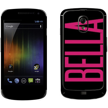   «Bella»   Samsung Galaxy Nexus