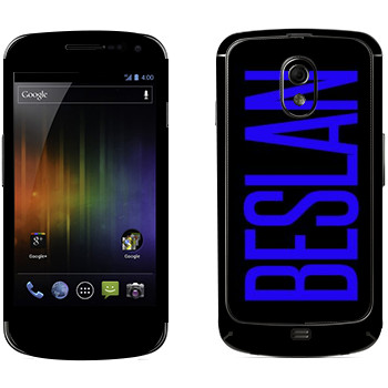   «Beslan»   Samsung Galaxy Nexus