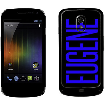   «Eugene»   Samsung Galaxy Nexus
