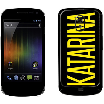   «Katarina»   Samsung Galaxy Nexus