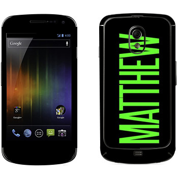   «Matthew»   Samsung Galaxy Nexus