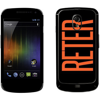   «Reter»   Samsung Galaxy Nexus