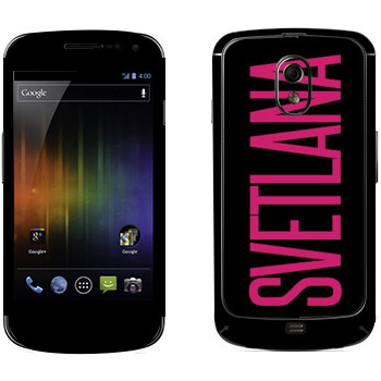   «Svetlana»   Samsung Galaxy Nexus