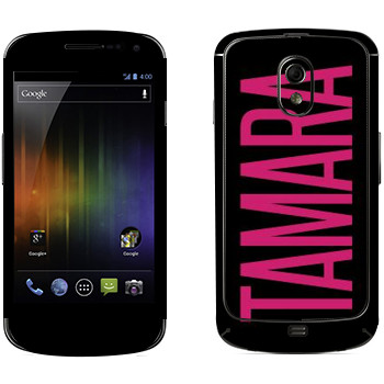   «Tamara»   Samsung Galaxy Nexus