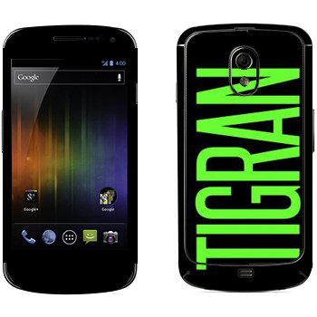   «Tigran»   Samsung Galaxy Nexus