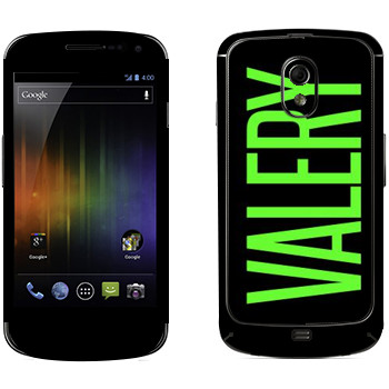   «Valery»   Samsung Galaxy Nexus