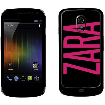   «Zara»   Samsung Galaxy Nexus