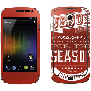   «Jesus is the reason for the season»   Samsung Galaxy Nexus