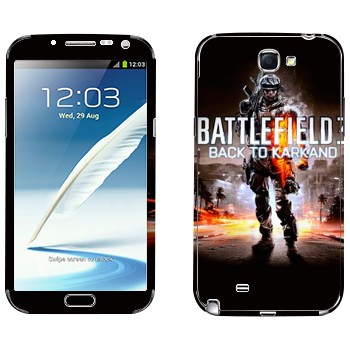   «Battlefield: Back to Karkand»   Samsung Galaxy Note 2