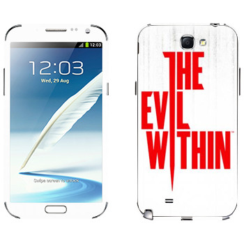   «The Evil Within - »   Samsung Galaxy Note 2