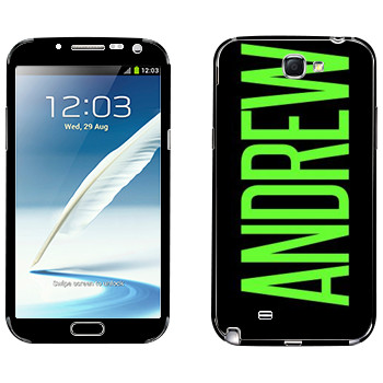   «Andrew»   Samsung Galaxy Note 2