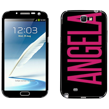   «Angela»   Samsung Galaxy Note 2