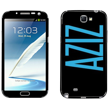   «Aziz»   Samsung Galaxy Note 2