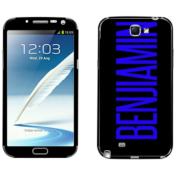   «Benjiamin»   Samsung Galaxy Note 2