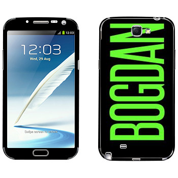   «Bogdan»   Samsung Galaxy Note 2