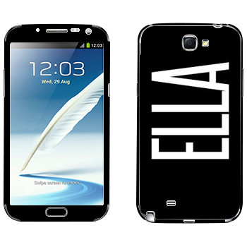   «Ella»   Samsung Galaxy Note 2