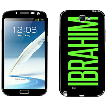   «Ibrahim»   Samsung Galaxy Note 2