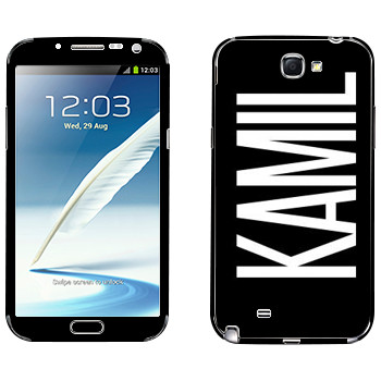   «Kamil»   Samsung Galaxy Note 2