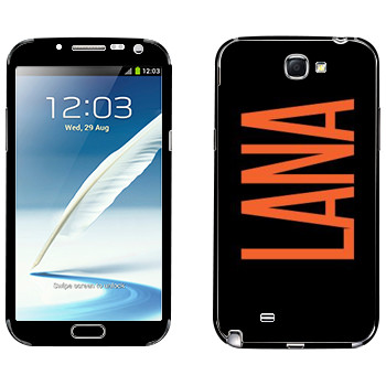   «Lana»   Samsung Galaxy Note 2