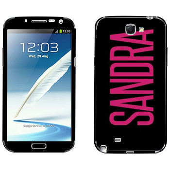   «Sandra»   Samsung Galaxy Note 2