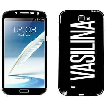   «Vasilina»   Samsung Galaxy Note 2