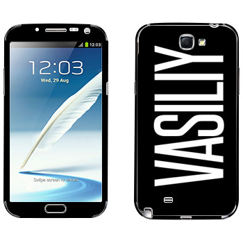   «Vasiliy»   Samsung Galaxy Note 2