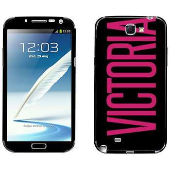   «Victoria»   Samsung Galaxy Note 2
