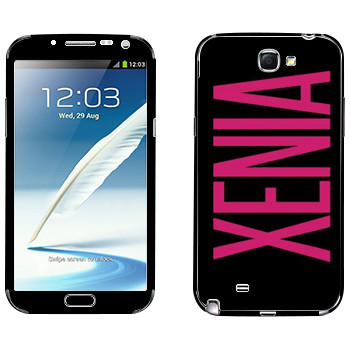   «Xenia»   Samsung Galaxy Note 2