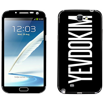   «Yevdokim»   Samsung Galaxy Note 2