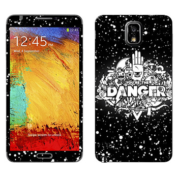   « You are the Danger»   Samsung Galaxy Note 3