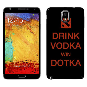   «Drink Vodka With Dotka»   Samsung Galaxy Note 3