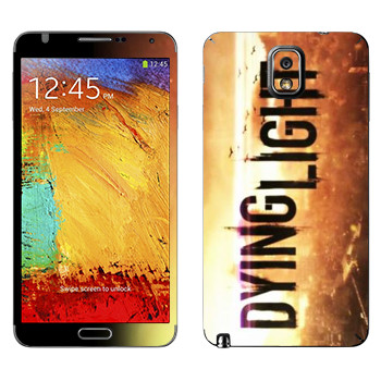   «Dying Light »   Samsung Galaxy Note 3