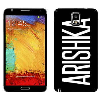   «Arishka»   Samsung Galaxy Note 3