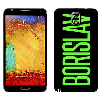   «Borislav»   Samsung Galaxy Note 3