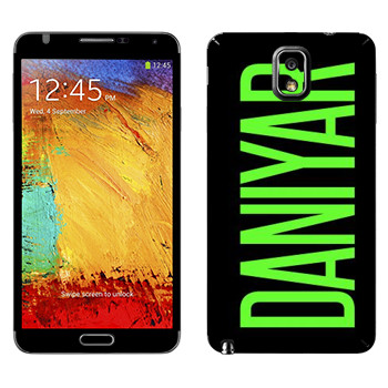   «Daniyar»   Samsung Galaxy Note 3