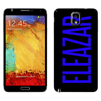   «Eleazar»   Samsung Galaxy Note 3