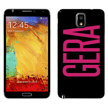   «Gera»   Samsung Galaxy Note 3