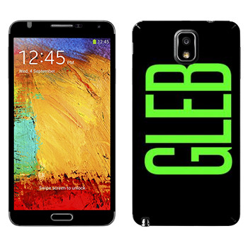   «Gleb»   Samsung Galaxy Note 3