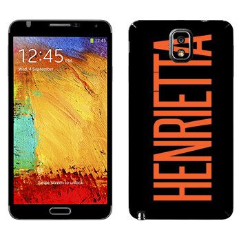   «Henrietta»   Samsung Galaxy Note 3